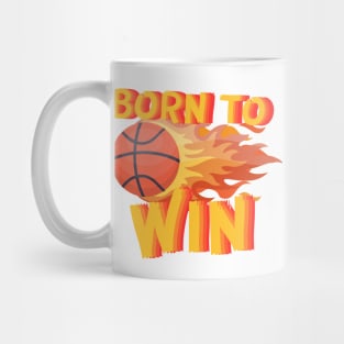 Born to Win Basketball Kids Flame Mug